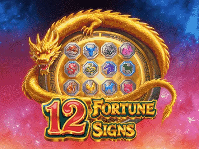 12 Fortune Signs